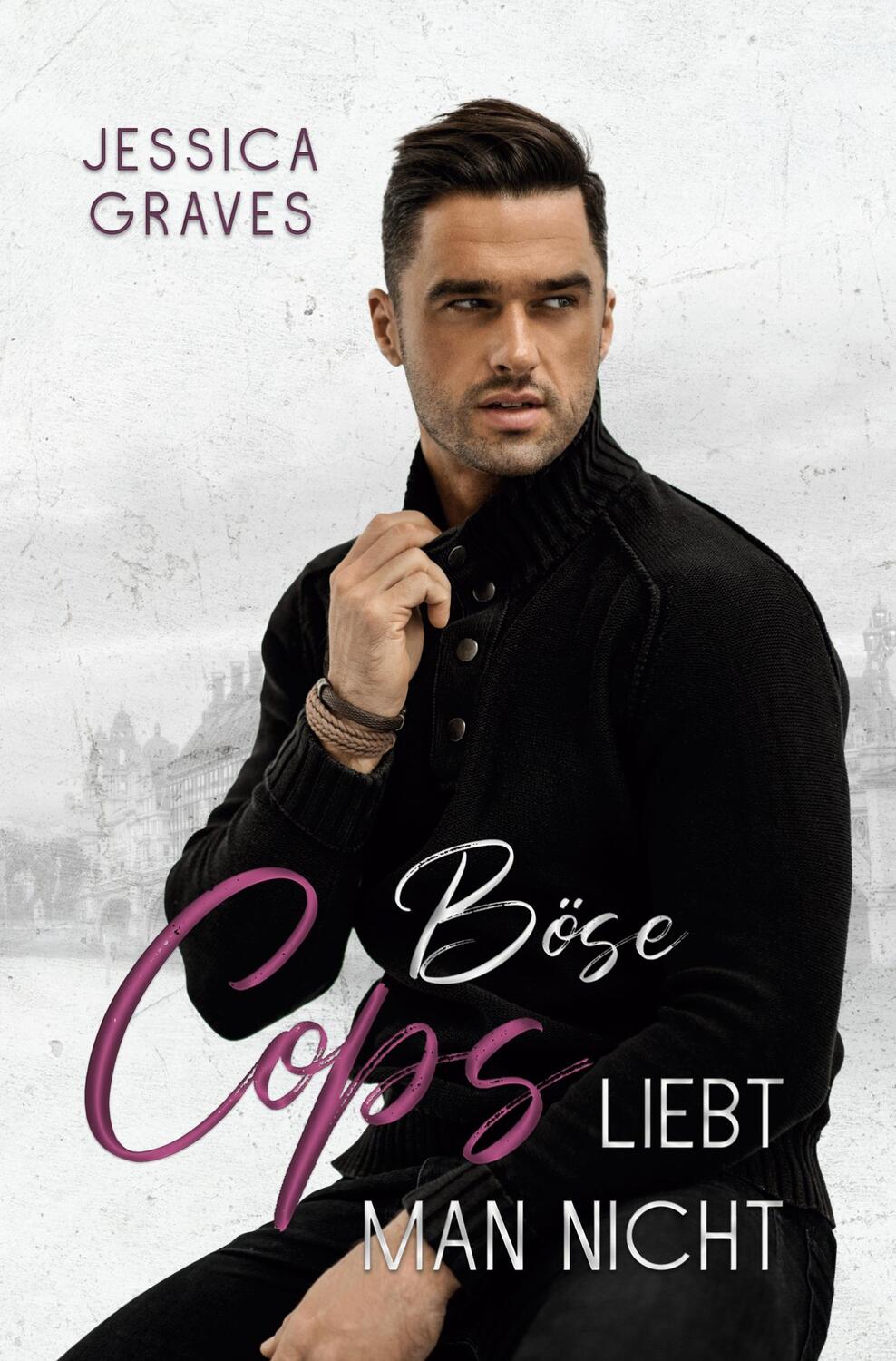 Cover: 9783757955182 | Böse Cops liebt man nicht | Jessica Graves | Taschenbuch | Paperback