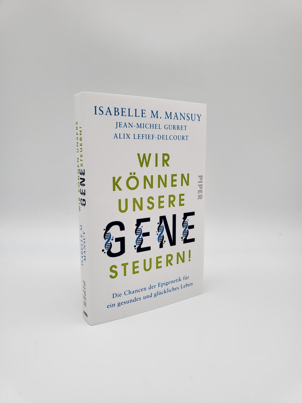 Bild: 9783492318761 | Wir können unsere Gene steuern! | Isabelle M. Mansuy (u. a.) | Buch