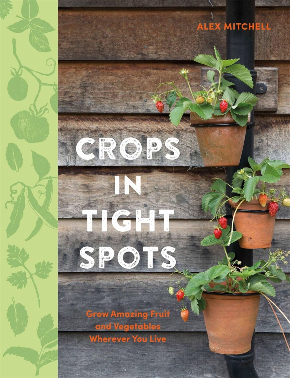 Cover: 9780857835925 | Crops in Tight Spots | Alex Mitchell | Taschenbuch | Englisch | 2019