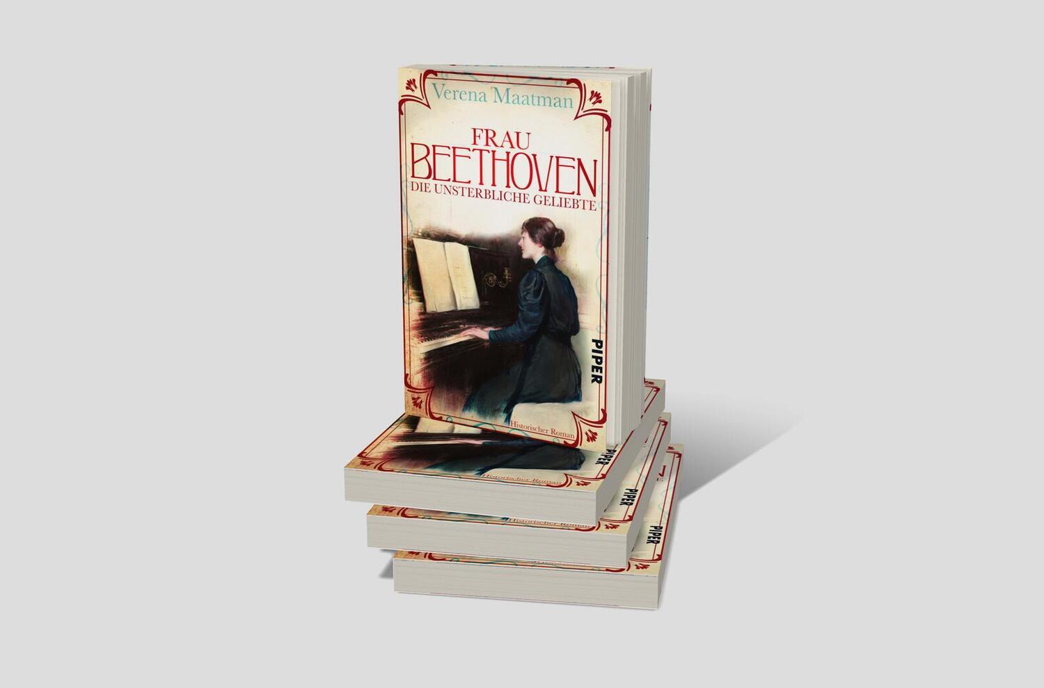 Bild: 9783492503839 | Frau Beethoven | Die unsterbliche Geliebte Romanbiografie | Maatman