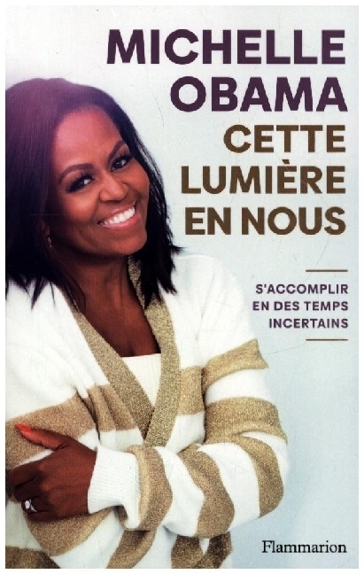 Cover: 9782080412706 | Cette lumière en nous | S'accomplir en des temps incertains | Obama