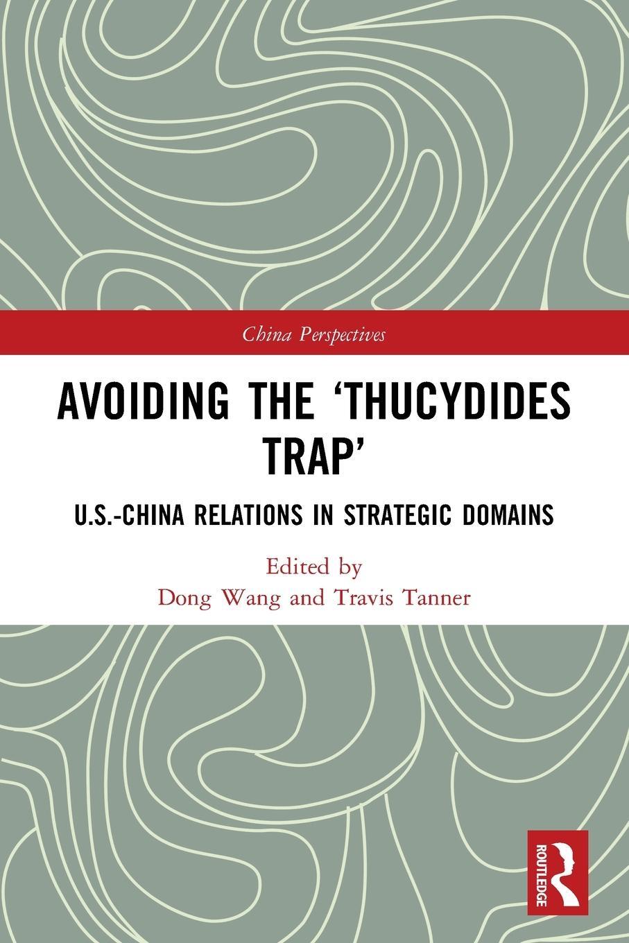 Cover: 9780367638382 | Avoiding the 'Thucydides Trap' | Dong Wang | Taschenbuch | Paperback