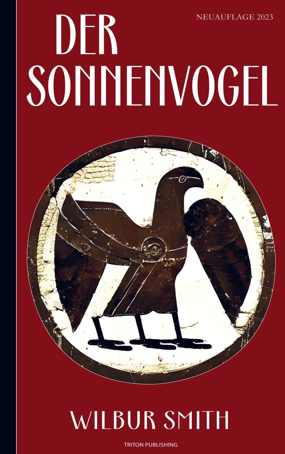 Cover: 9789464924930 | Wilbur Smith: Der Sonnenvogel (Abenteuerroman) | Neuauflage 2023