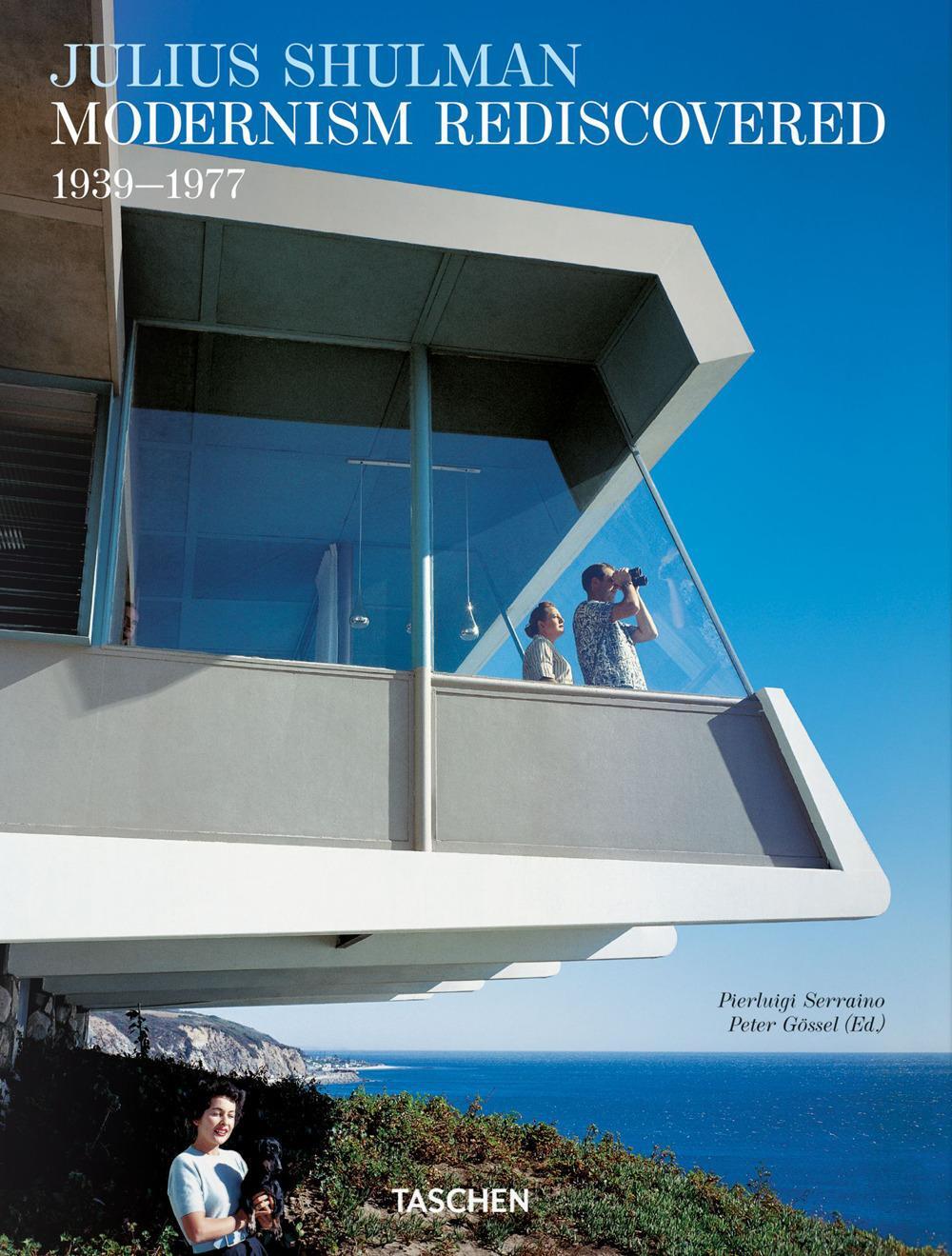 Cover: 9783836592550 | Julius Shulman. Modernism Rediscovered | Pierluigi Serraino | Buch