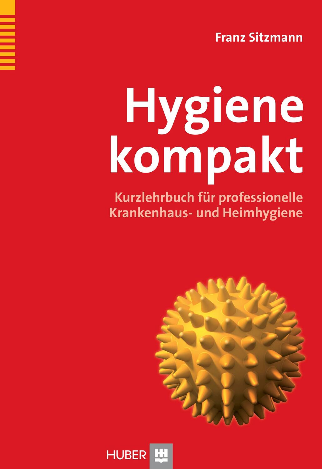 Cover: 9783456846590 | Hygiene kompakt | Franz Sitzmann | Taschenbuch | 334 S. | Deutsch