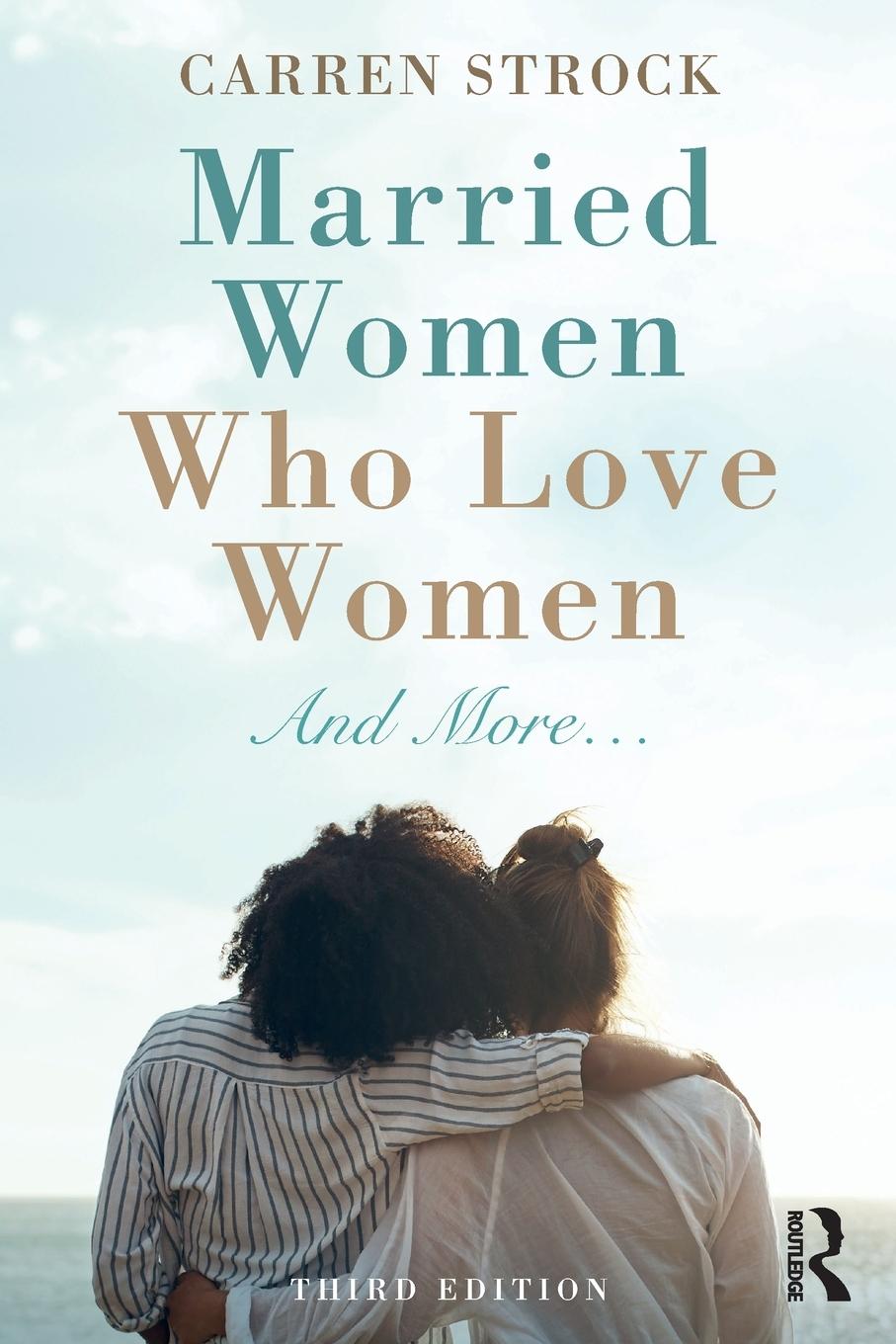 Cover: 9780367223885 | Married Women Who Love Women | And More... | Carren Strock | Buch