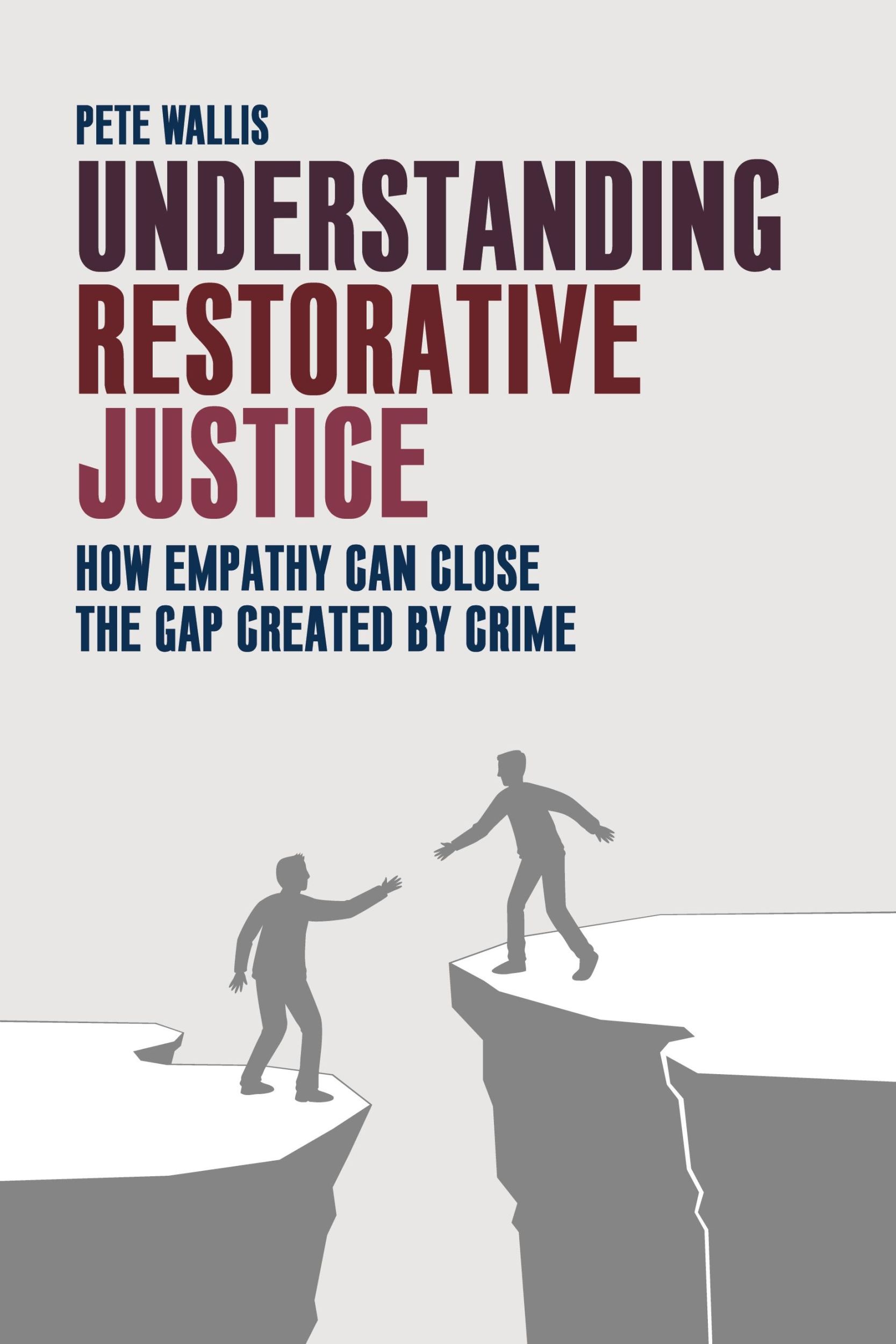 Cover: 9781447317425 | Understanding restorative justice | Pete Wallis | Taschenbuch | 2014