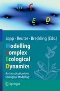 Cover: 9783642050282 | Modelling Complex Ecological Dynamics | Hauke Reuter (u. a.) | Buch