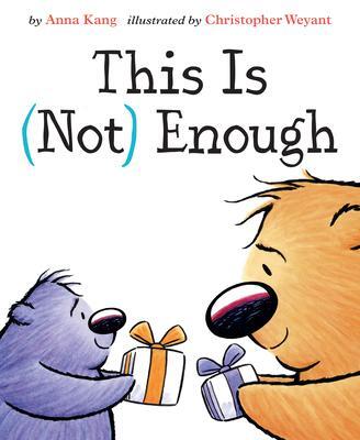 Cover: 9781542018517 | This Is Not Enough | Anna Kang | Buch | You Are Not Small | Gebunden