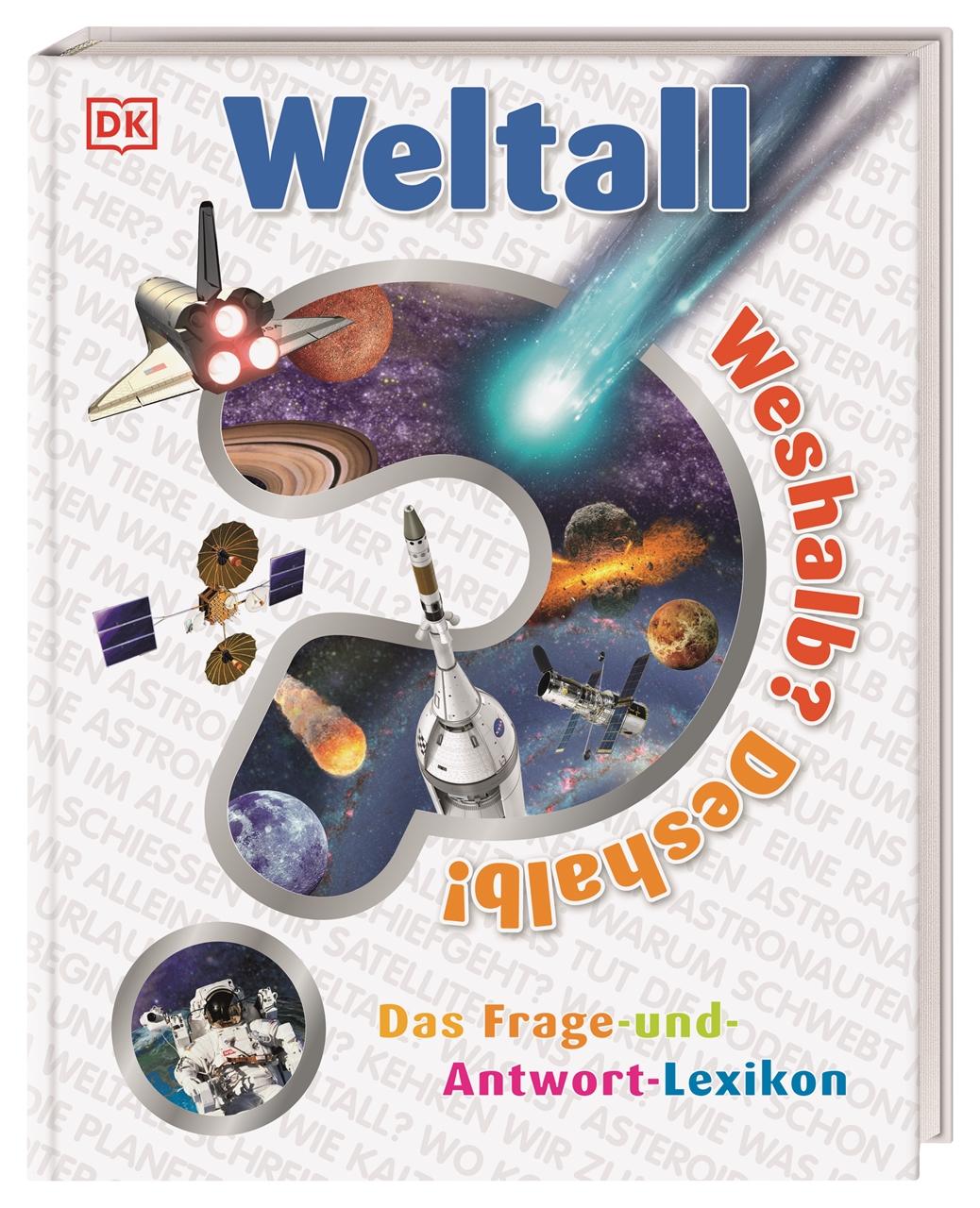 Cover: 9783831034758 | Weshalb? Deshalb! Weltall | Das Frage-und-Antwort-Lexikon | Kids