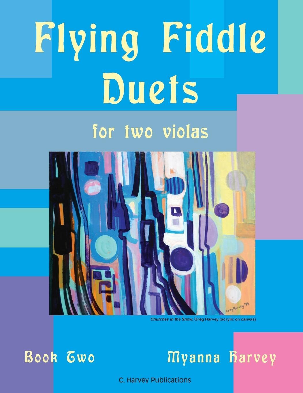 Cover: 9781635231380 | Flying Fiddle Duets for Two Violas, Book Two | Myanna Harvey | Buch