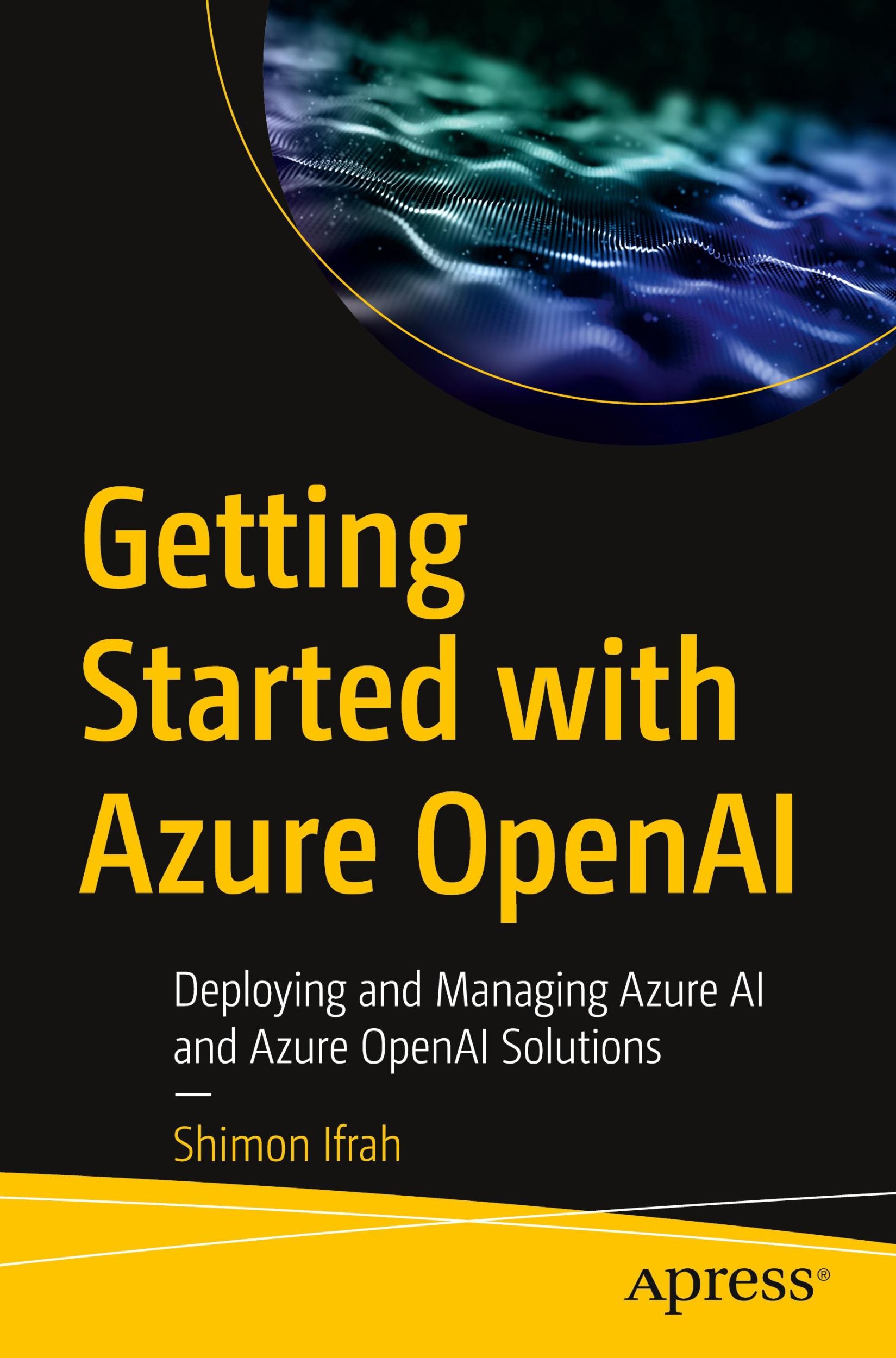 Cover: 9798868805981 | Getting Started with Azure OpenAI | Shimon Ifrah | Taschenbuch | xiv