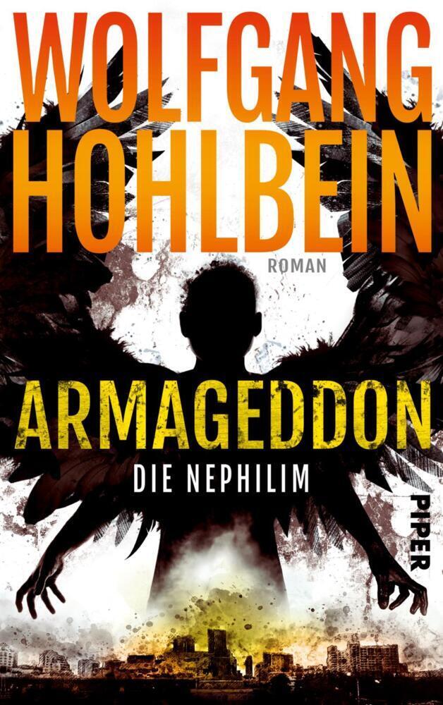 Cover: 9783492704427 | Armageddon - Die Nephilim | Wolfgang Hohlbein | Buch | 656 S. | 2019