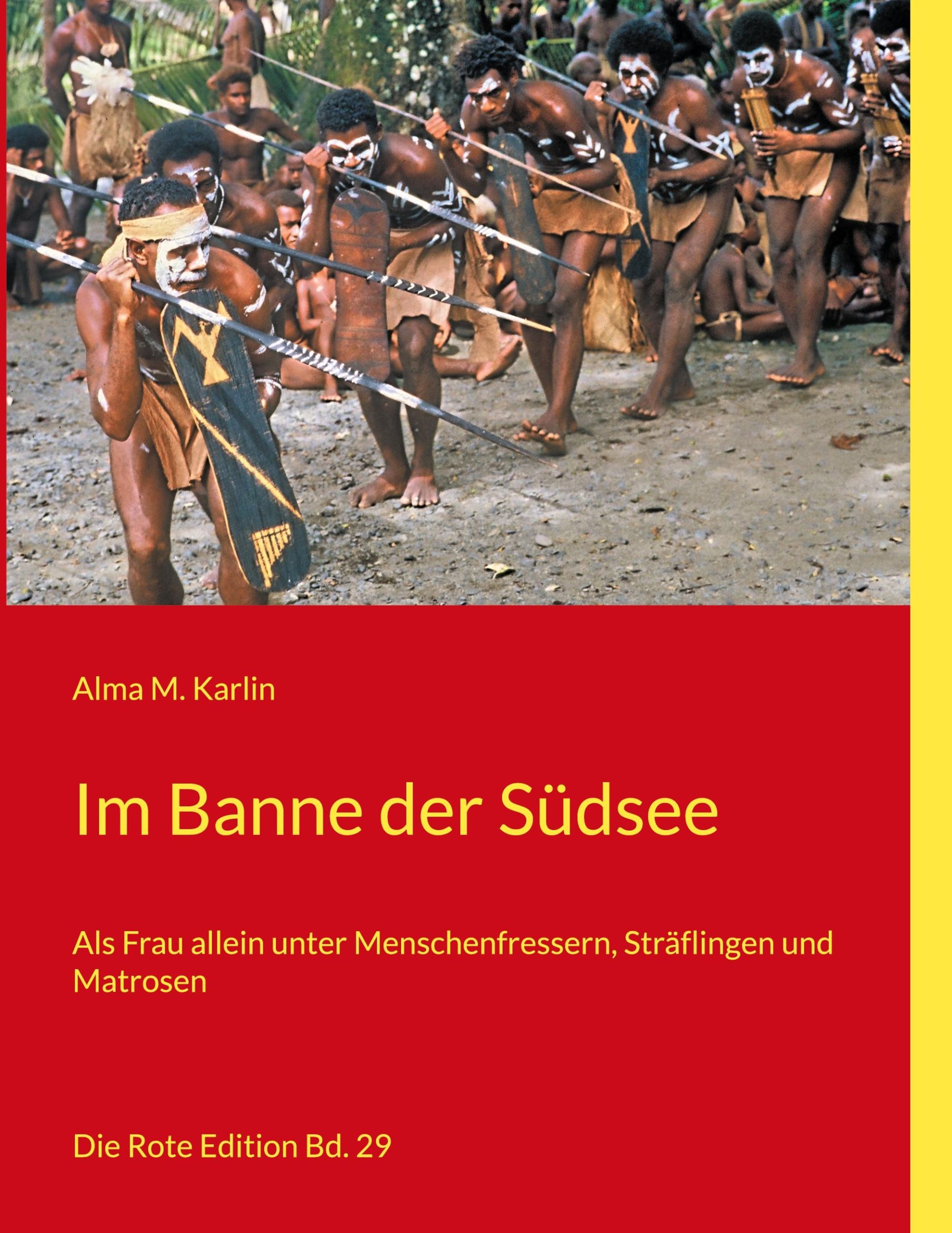 Cover: 9783754334348 | Im Banne der Südsee | Alma M. Karlin | Taschenbuch | Die Rote Edition