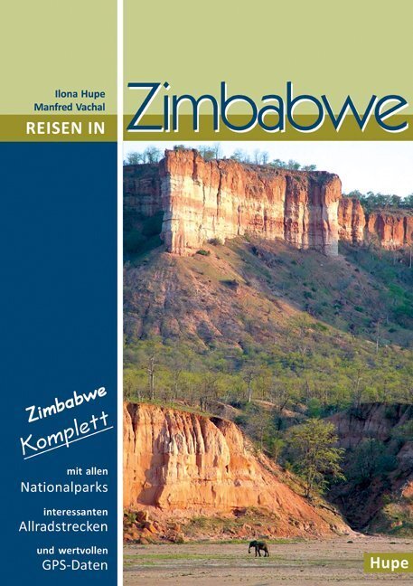 Cover: 9783932084867 | Reisen in Zimbabwe | Ilona Hupe | Taschenbuch | 384 S. | Deutsch