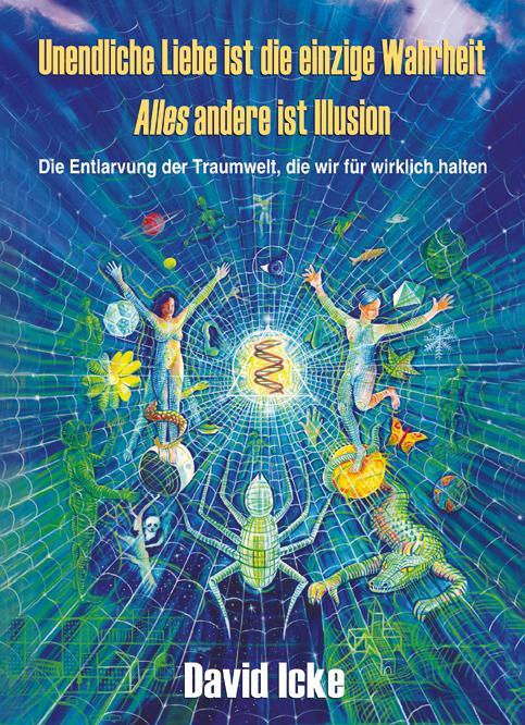 Cover: 9783928963121 | Unendliche Liebe ist die einzige Wahrheit | alles andere ist Illusion