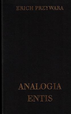 Cover: 9783894111908 | Schriften | Analogia Entis. Ur-Struktur und All-Rhythmus | Przywara