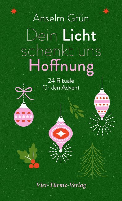 Cover: 9783736503304 | Dein Licht schenkt uns Hoffnung | 24 Rituale für den Advent | Grün