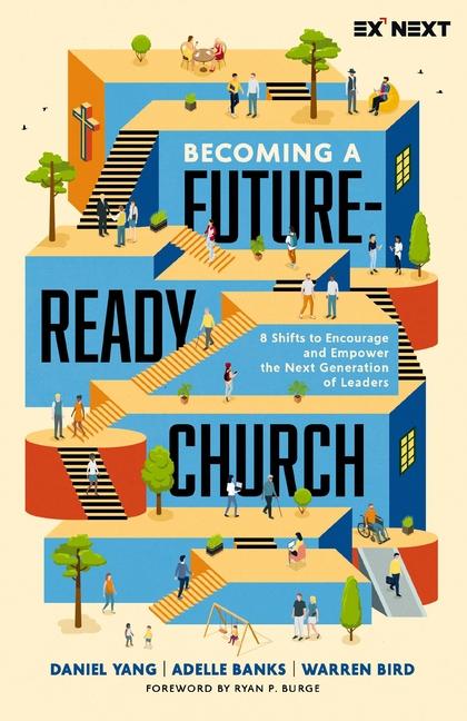 Cover: 9780310161103 | Becoming a Future-Ready Church | Daniel Yang (u. a.) | Taschenbuch