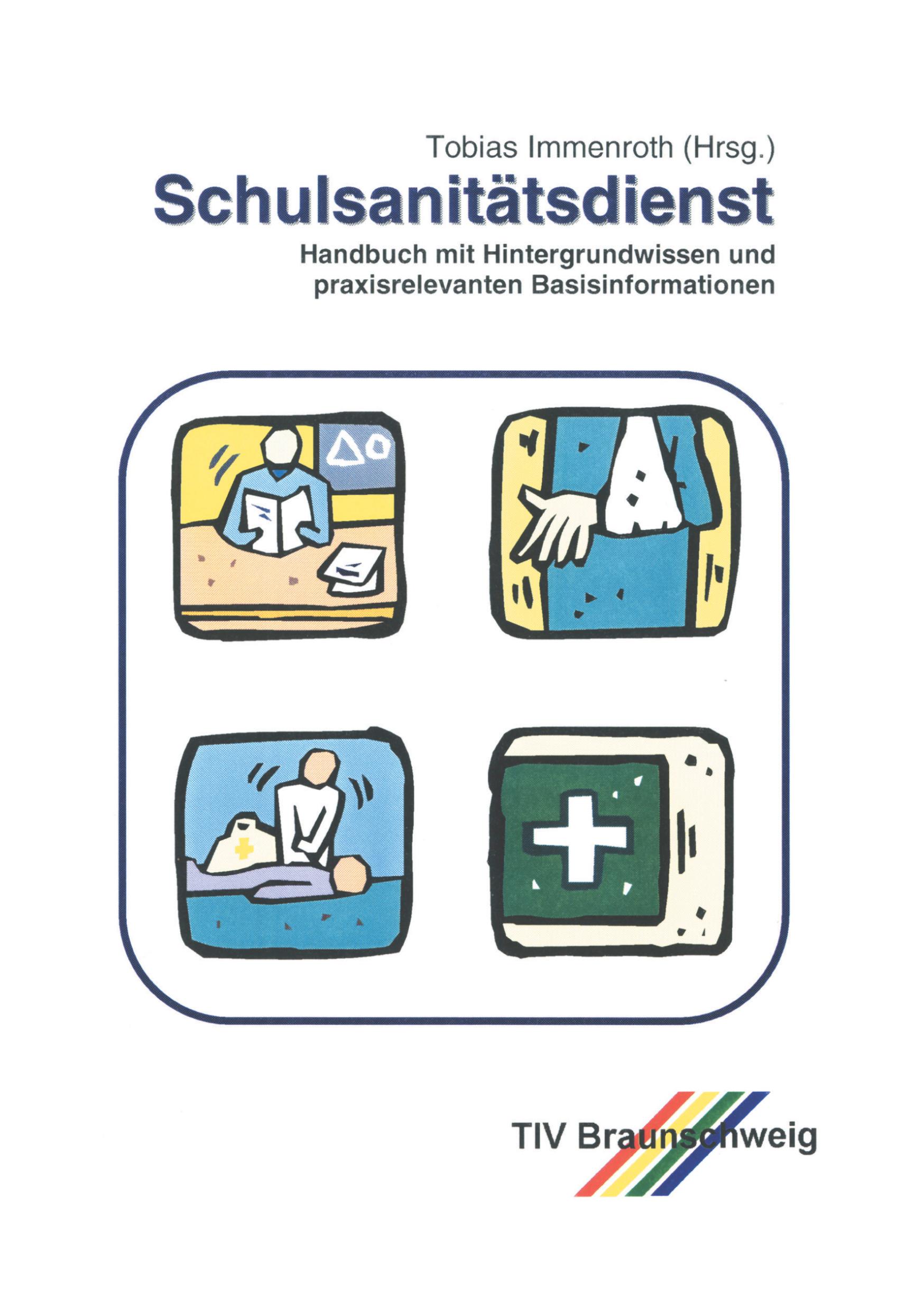 Cover: 9783980701709 | Schulsanitätsdienst | Tobias Immenroth | Taschenbuch | Paperback