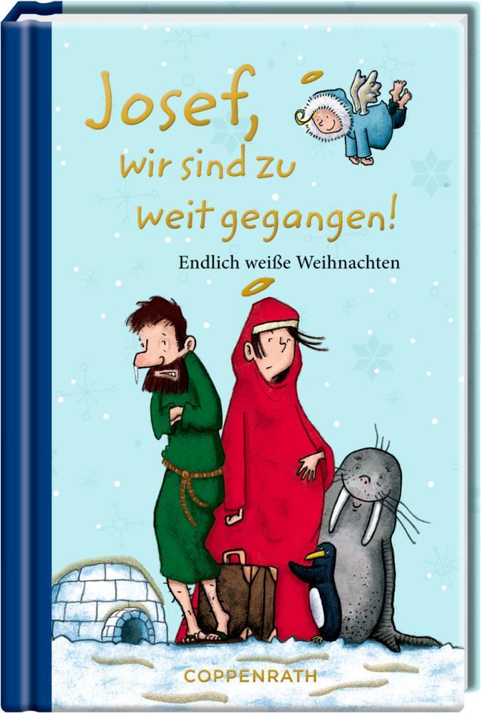 Cover: 9783649671138 | Josef, wir sind zu weit gegangen! | Endlich weiße Weihnachten | Buch