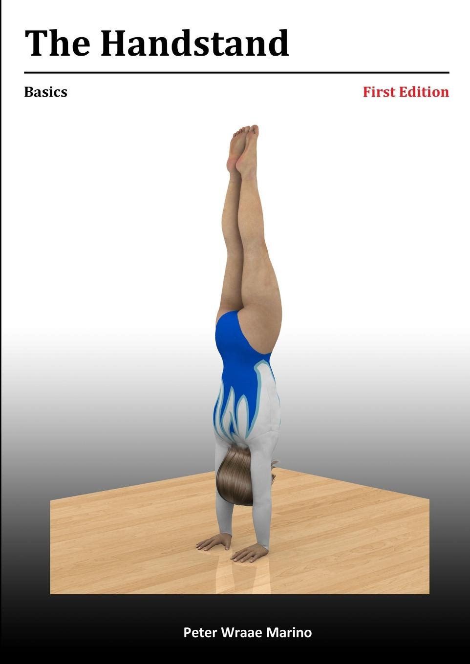 Cover: 9781312034303 | The Handstand | Basics | Peter Marino | Taschenbuch | Englisch | 2014