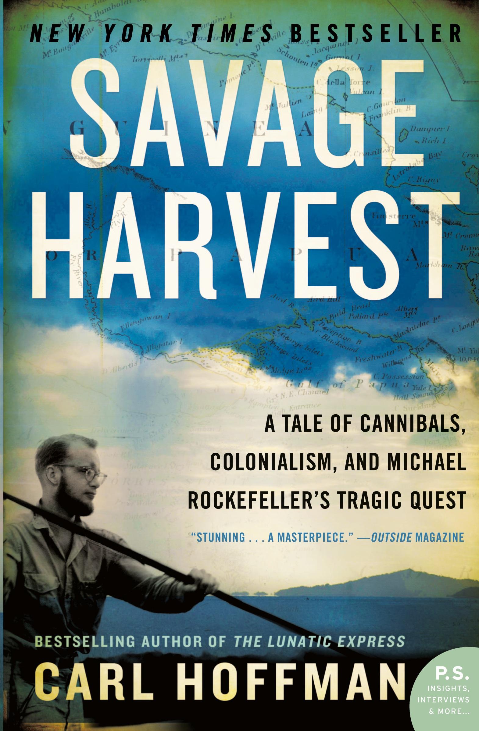 Cover: 9780062116161 | Savage Harvest | Carl Hoffman | Taschenbuch | Kartoniert / Broschiert