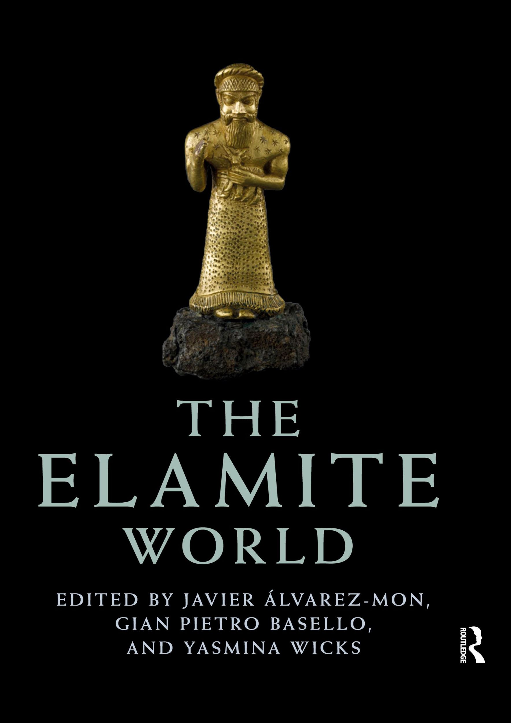 Cover: 9780367783976 | The Elamite World | Javier Álvarez-Mon (u. a.) | Taschenbuch | 2021