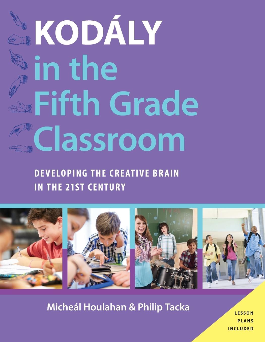 Cover: 9780190235826 | Kodaly in the Fifth Grade Classroom | Maicheaal Houlahan (u. a.)