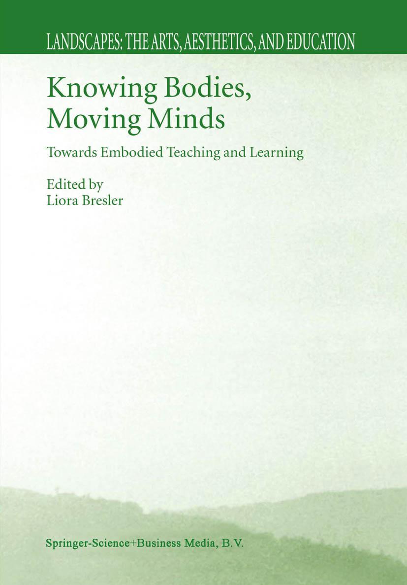 Cover: 9781402020223 | Knowing Bodies, Moving Minds | Towards Embodied Teaching and Learning