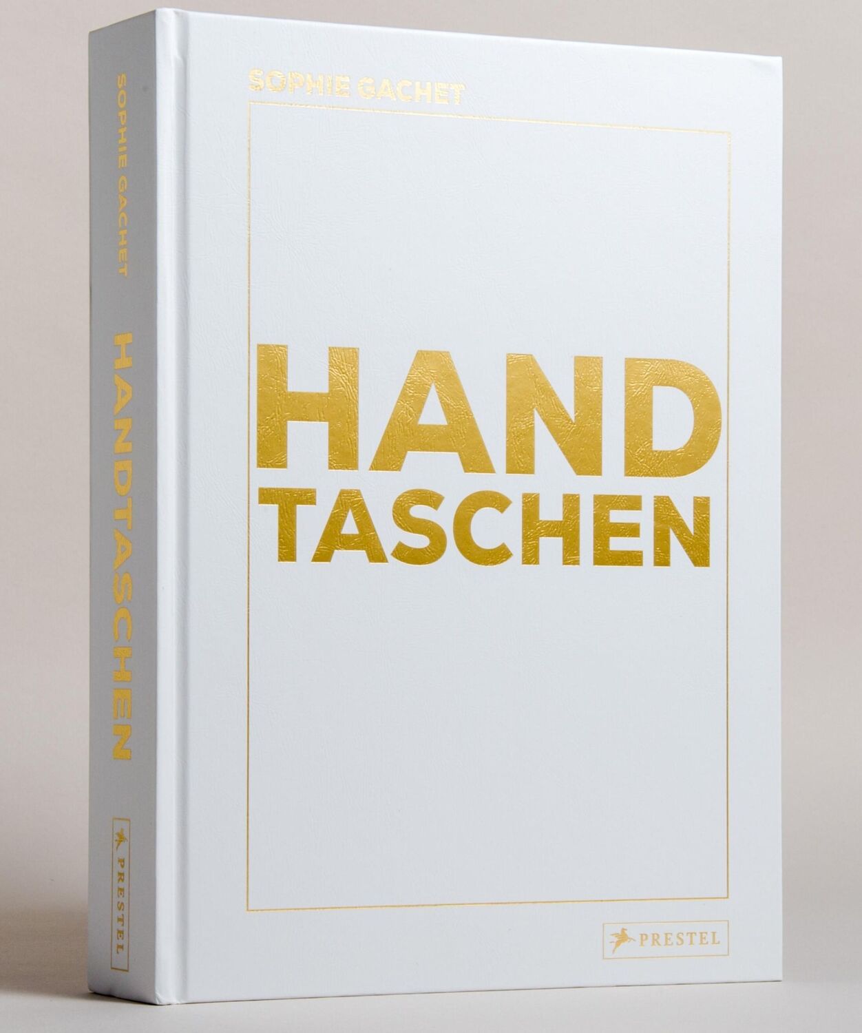 Cover: 9783791393292 | Handtaschen | Sophie Gachet | Buch | 480 S. | Deutsch | 2024 | Prestel