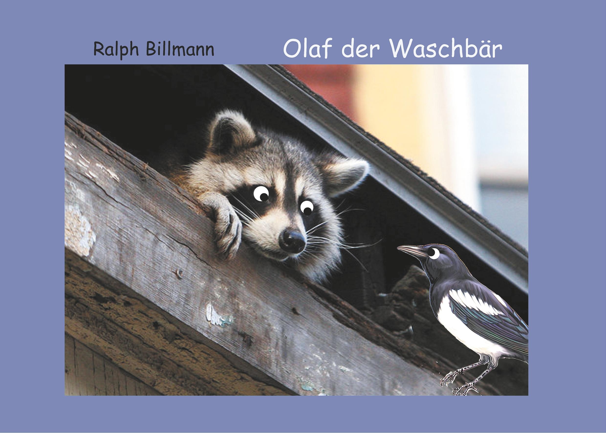 Cover: 9783748128175 | Olaf der Waschbär | Ralph Billmann | Taschenbuch | Paperback | 72 S.