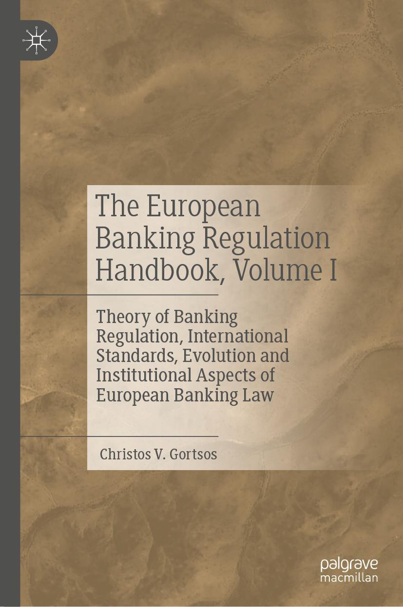 Cover: 9783031328589 | The European Banking Regulation Handbook, Volume I | Gortsos | Buch