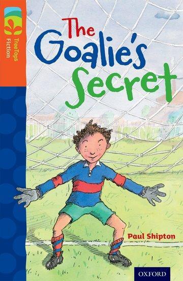 Cover: 9780198447924 | Oxford Reading Tree TreeTops Fiction: Level 13: The Goalie's Secret