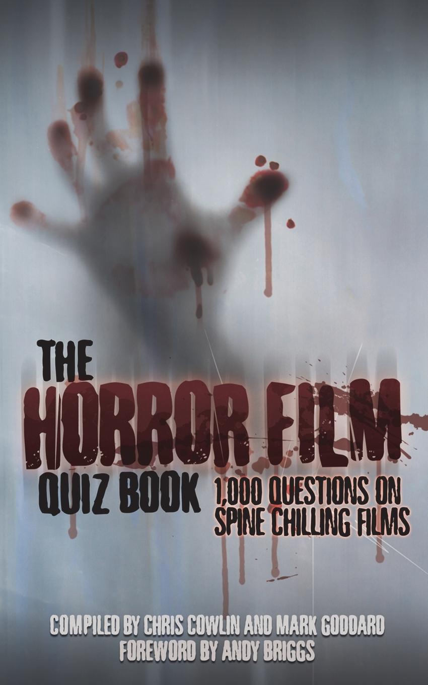 Cover: 9781910295168 | The Horror Film Quiz Book | Chris Cowlin (u. a.) | Taschenbuch | 2014