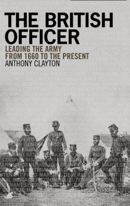 Cover: 9781405859011 | The British Officer | Leading the Army from 1660 to the present | Buch