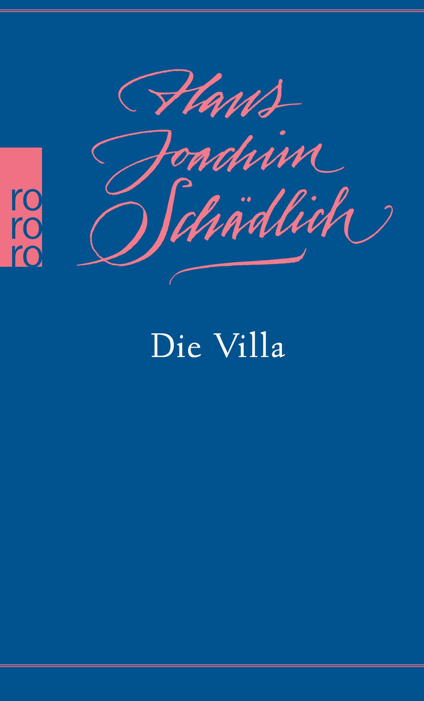 Cover: 9783499011948 | Die Villa | Hans Joachim Schädlich | Taschenbuch | 189 S. | Deutsch