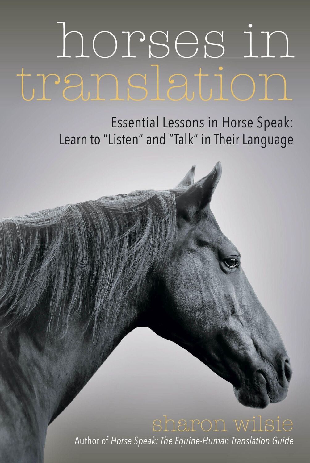 Cover: 9781570768590 | Horses in Translation | Sharon Wilsie | Taschenbuch | Englisch | 2018