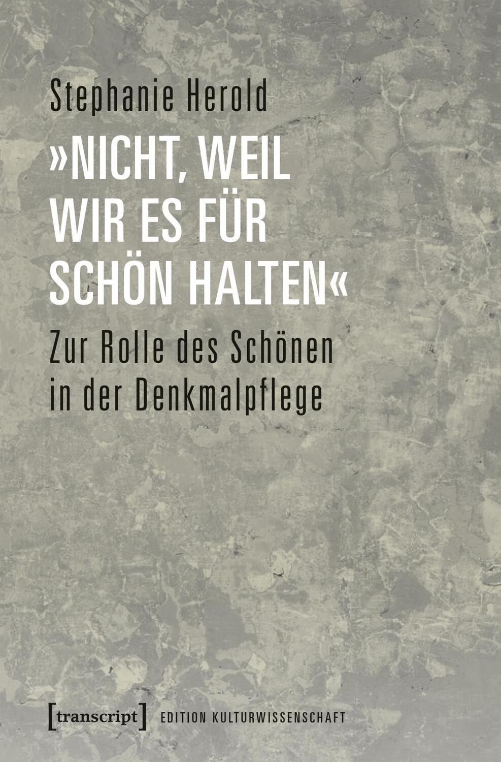 Cover: 9783837639360 | 'nicht, weil wir es für schön halten' | Stephanie Herold | Taschenbuch