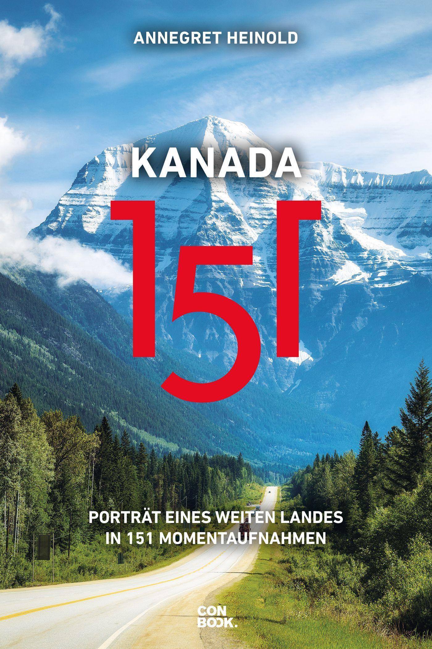 Cover: 9783958893252 | Kanada 151 | Annegret Heinold | Taschenbuch | 288 S. | Deutsch | 2022