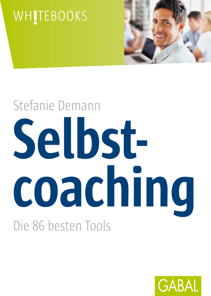 Cover: 9783869364834 | Selbstcoaching | Die 86 besten Tools | Stefanie Demann | Buch | 213 S.