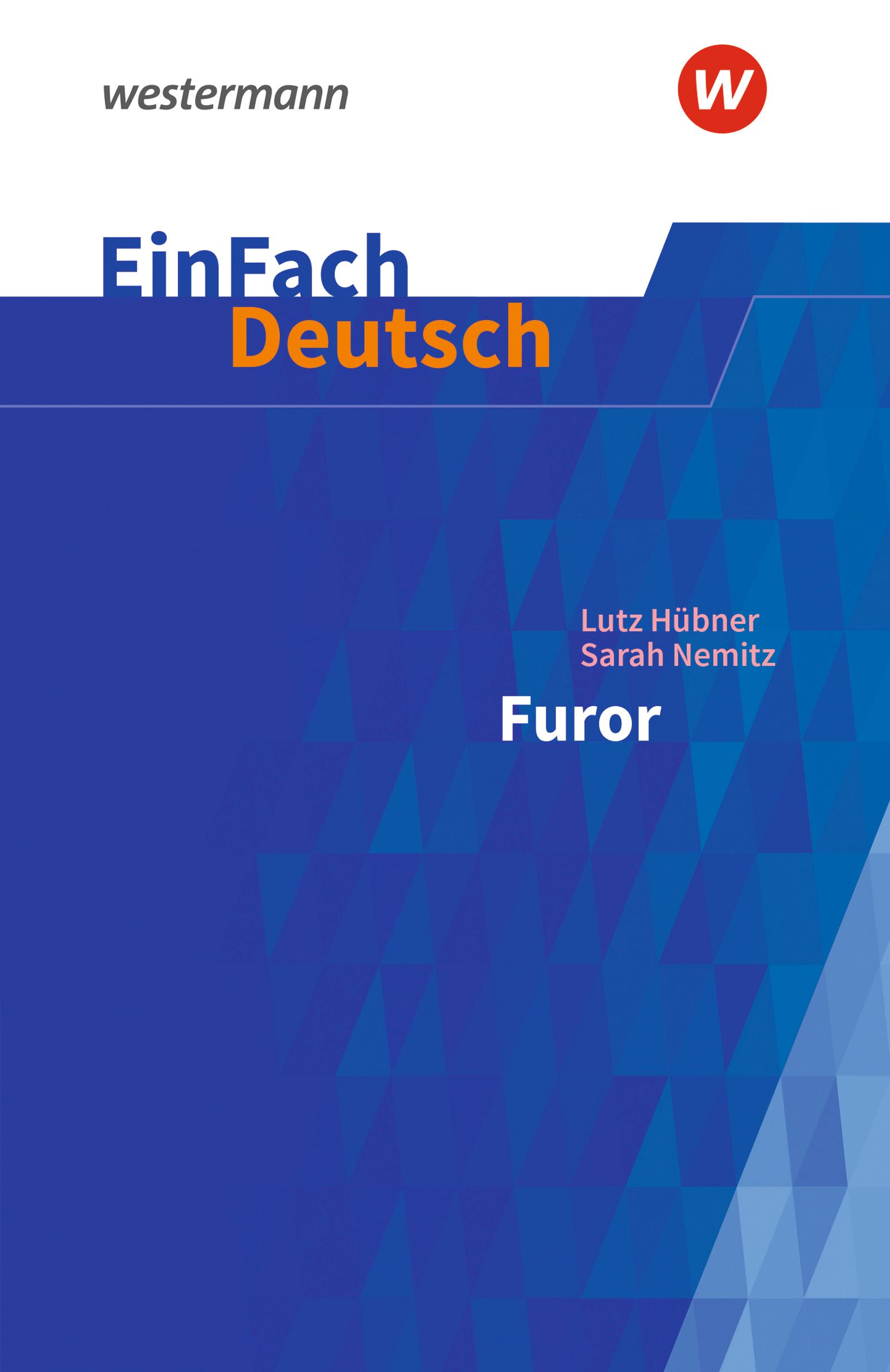 Cover: 9783141081145 | Furor. EinFach Deutsch Textausgaben | Klassen 9 - 10 | Hübner (u. a.)