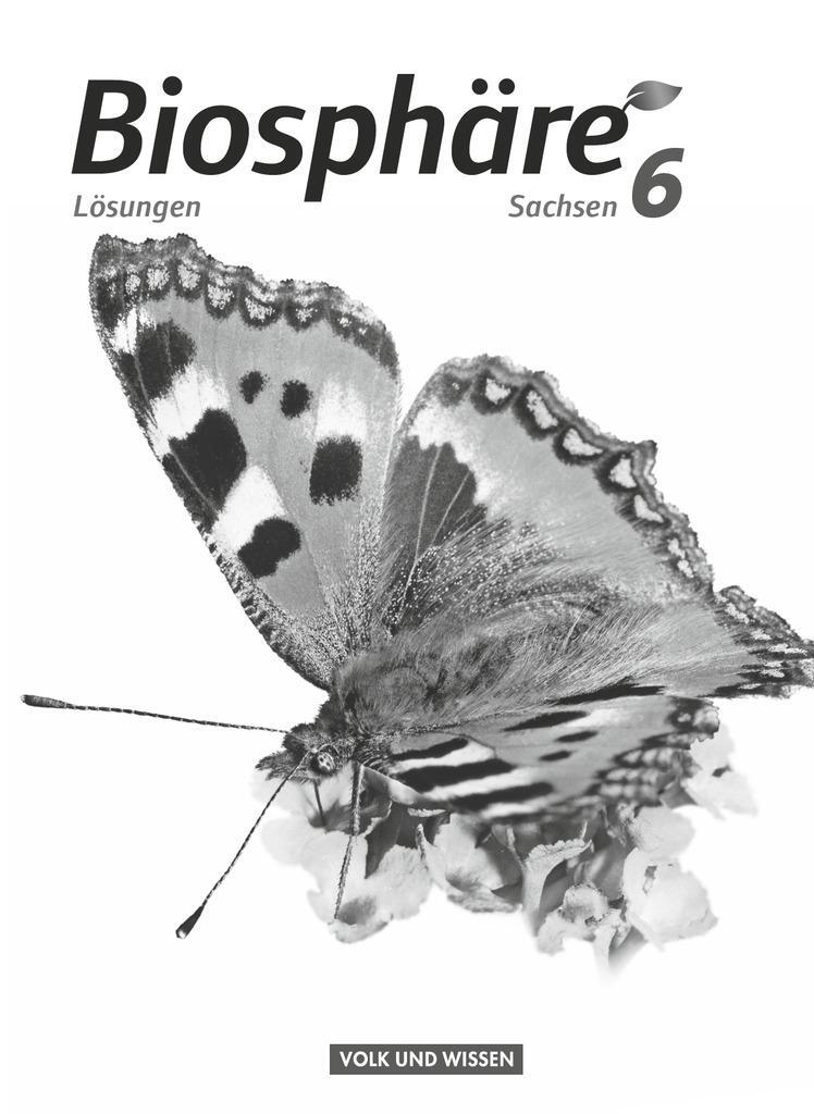 Cover: 9783064201637 | Biosphäre Sekundarstufe I 6. Schuljahr. Lösungen zum Schülerbuch...