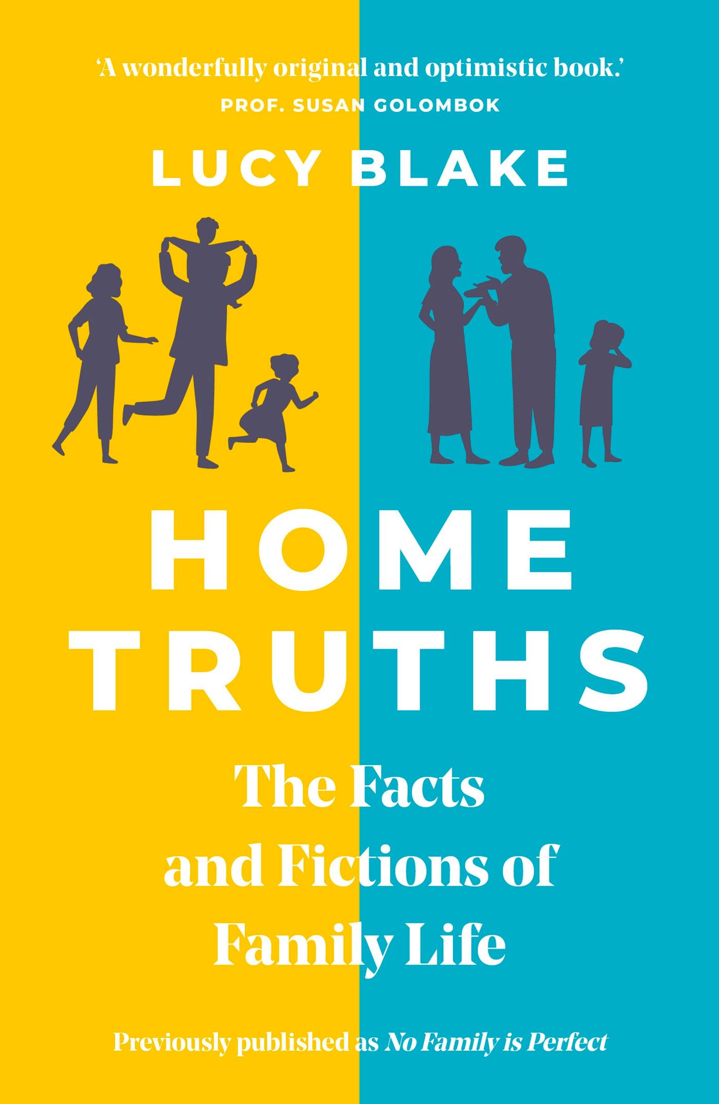 Cover: 9781802795042 | Home Truths | The Facts and Fictions of Family Life | Lucy Blake