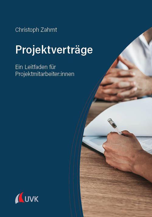 Cover: 9783739832401 | Projektverträge | Ein Leitfaden für Projektmitarbeiter:innen | Zahrnt