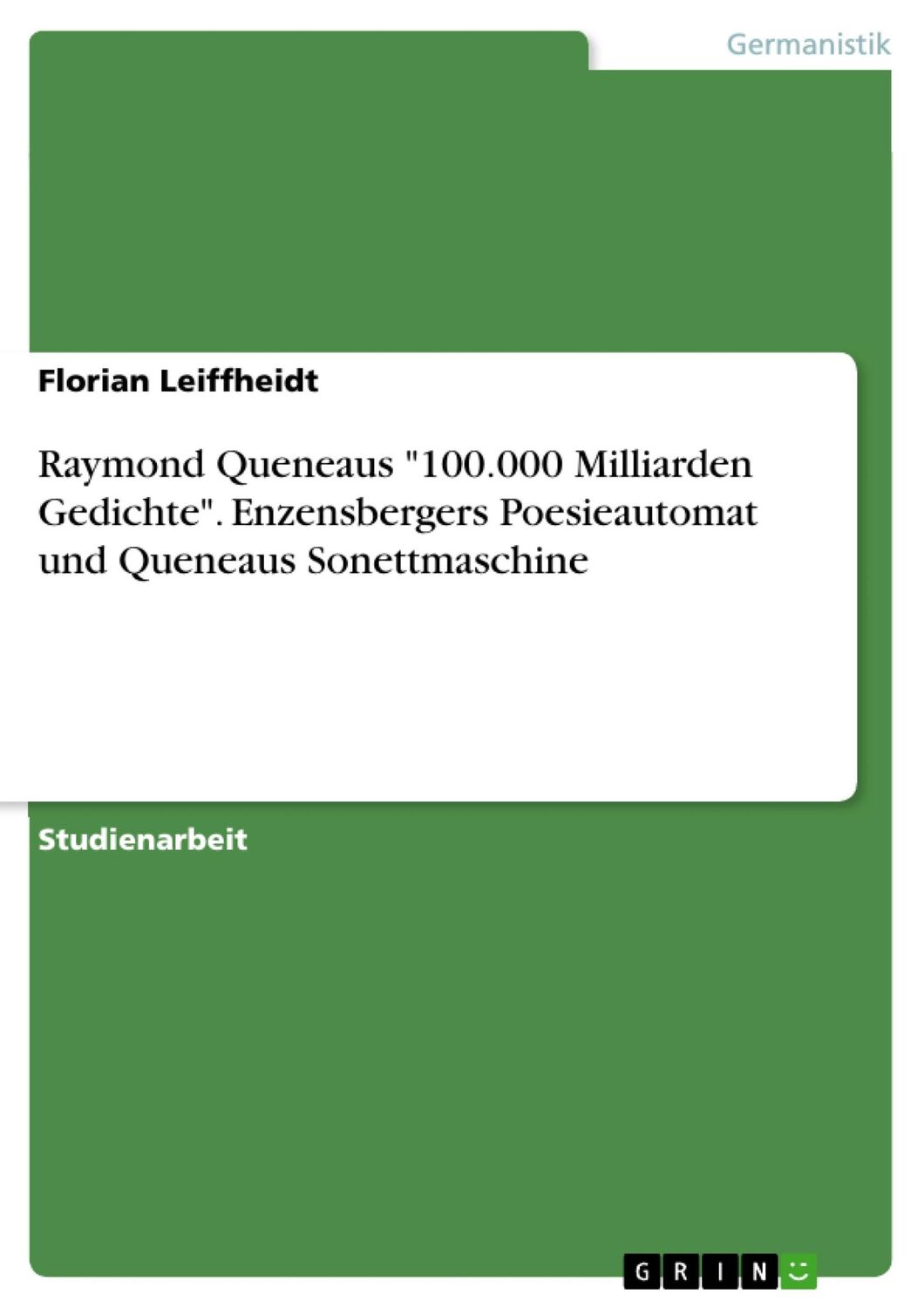 Cover: 9783668036499 | Raymond Queneaus "100.000 Milliarden Gedichte". Enzensbergers...