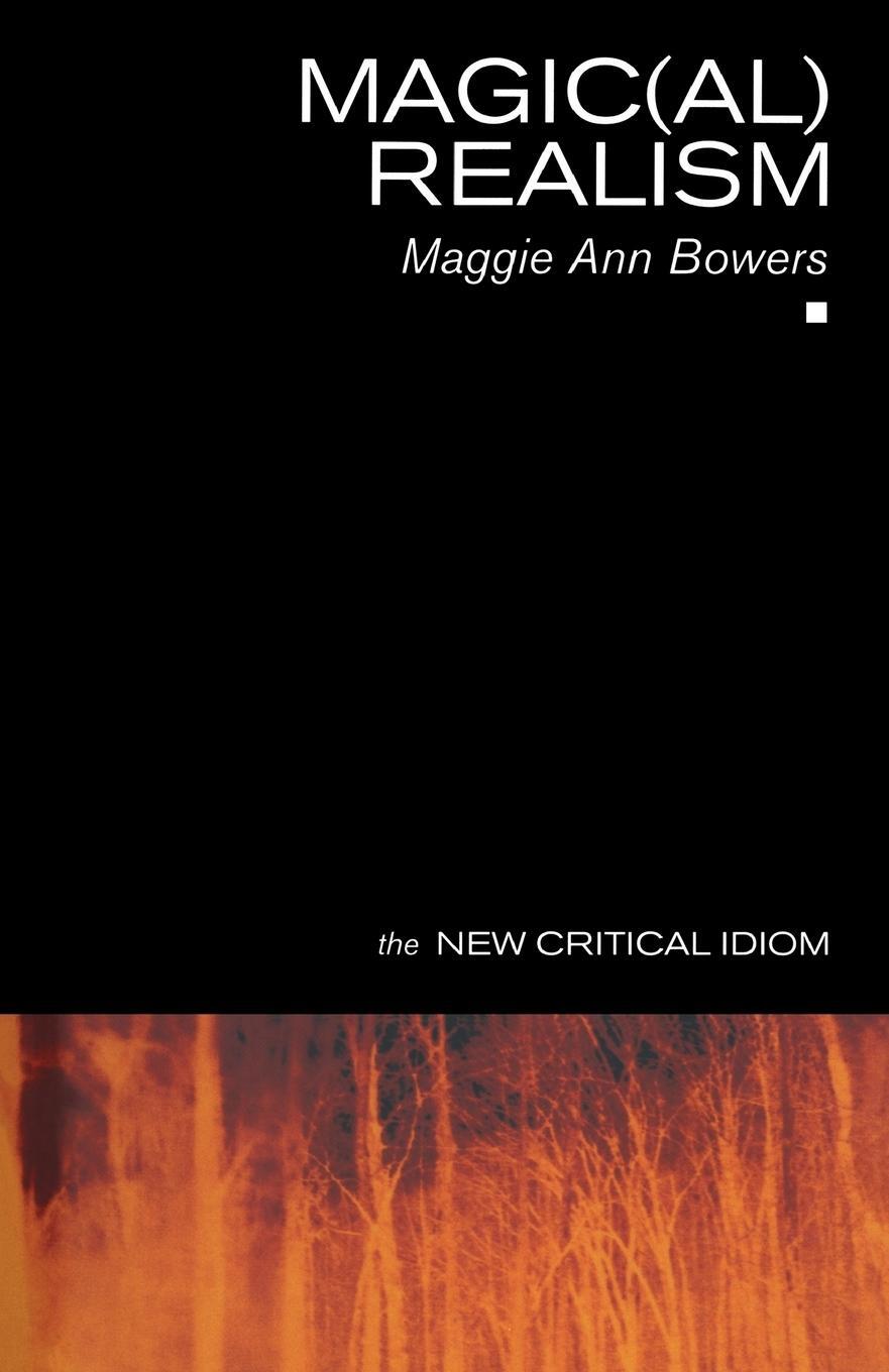 Cover: 9780415268547 | Magic(al) Realism | Maggie Ann Bowers | Taschenbuch | Paperback | 2004