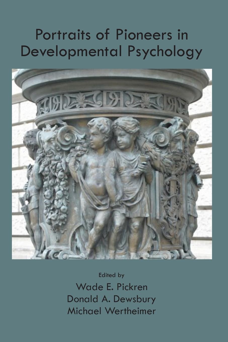 Cover: 9781848728967 | Portraits of Pioneers in Developmental Psychology | Pickren (u. a.)