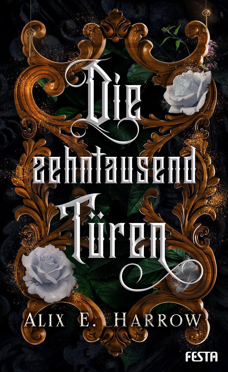 Cover: 9783865529367 | Die zehntausend Türen | Fantasy-Thriller | Alix E. Harrow | Buch