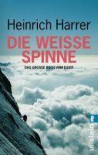 Cover: 9783548362298 | Die Weiße Spinne | Das Große Buch vom Eiger | Heinrich Harrer | Buch